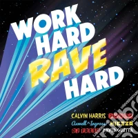 Work Hard Rave Hard / Various cd