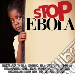 Stop Ebola / Various (2 Cd) cd
