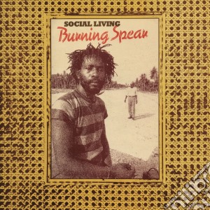 Burning Spear - Social Living/Living Dub cd musicale di Spear Burning