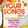 Your Songs 2015 / Various cd