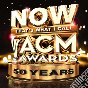 Now That'S What I Call Acm Awards (2 Cd) cd musicale