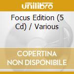 Focus Edition (5 Cd) / Various cd musicale di V/A