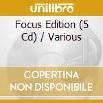 Focus Edition (5 Cd) / Various cd