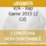 V/A - Rap Game 2015 (2 Cd) cd