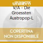 V/A - Die Groessten Austropop-L cd