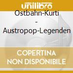 Ostbahn-Kurti - Austropop-Legenden cd