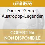 Danzer, Georg - Austropop-Legenden cd musicale di Danzer, Georg