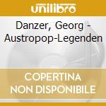 Danzer, Georg - Austropop-Legenden cd