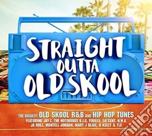 Straight Outta Old Skool (2 Cd) cd musicale di Various Artists