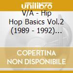 V/A - Hip Hop Basics Vol.2 (1989 - 1992) (3 Lp) cd