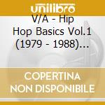 V/A - Hip Hop Basics Vol.1 (1979 - 1988) (3 Lp) cd