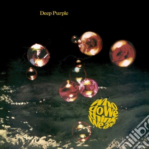 (LP Vinile) Deep Purple - Who Do We Think We Are lp vinile di Deep Purple