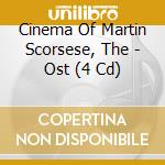 Cinema Of Martin Scorsese, The - Ost (4 Cd) cd