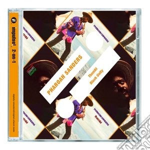 Pharoah Sanders - Thembi / Black Unity cd musicale di Pharoah Sanders