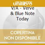 V/A - Verve & Blue Note Today cd musicale di V/A