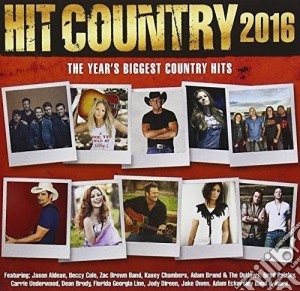 Hit Country 2016 (2 Cd) cd musicale di Hit Country 2016