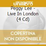 Peggy Lee - Live In London (4 Cd) cd