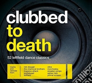 Clubbed To Death cd musicale