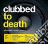 Clubbed To Death cd