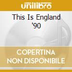 This Is England '90 cd musicale di Umc
