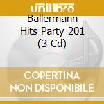 Ballermann Hits Party 201 (3 Cd) cd