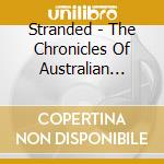 Stranded - The Chronicles Of Australian Punk cd