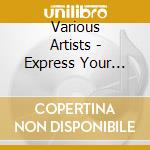 Various Artists - Express Your Soul (2 Cd) cd