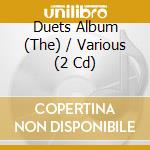 Duets Album (The) / Various (2 Cd) cd musicale di Umtv