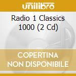 Radio 1 Classics 1000 (2 Cd) cd