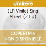 (LP Vinile) Sing Street (2 Lp) vinile