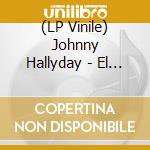 (LP Vinile) Johnny Hallyday - El Idolo De La Juventud (Ltd) lp vinile di Hallyday, Johnny