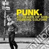 Punk: 40 Years Of Sub-versive Culture cd