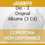 Dio - 3 Original Albums (3 Cd)