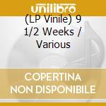 (LP Vinile) 9 1/2 Weeks / Various lp vinile di Music On Vinyl