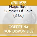 Magic Bus - Summer Of Love (3 Cd) cd