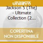 Jackson 5 (The) - Ultimate Collection (2 Cd) cd musicale di Jackson 5