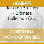 Jackson 5 (The) - Ultimate Collection (2 Cd) cd