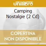 Camping Nostalgie (2 Cd) cd