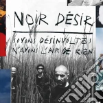 (LP Vinile) Noir Desir - Soyons Desinvoltes, N'Ayons L'Air De Rien (2 Lp) vinile