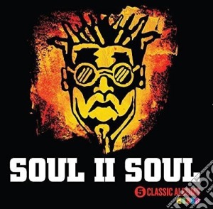 Soul Ii Soul - 5 Classic Albums (5 Cd) cd musicale di Soul Ii Soul