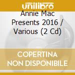 Annie Mac Presents 2016 / Various (2 Cd) cd