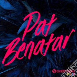 Pat Benatar - 5 Classic Albums (5 Cd) cd musicale di Pat Benatar