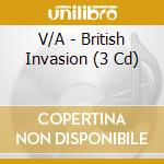 V/A - British Invasion (3 Cd) cd musicale di V/A