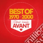 C'etait Mieux Avant: Le Best Of (1970-2000) / Various (4 Cd) cd