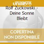 Rolf Zuckowski - Deine Sonne Bleibt cd