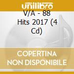 V/A - 88 Hits 2017 (4 Cd) cd
