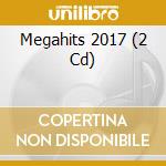 Megahits 2017 (2 Cd) cd