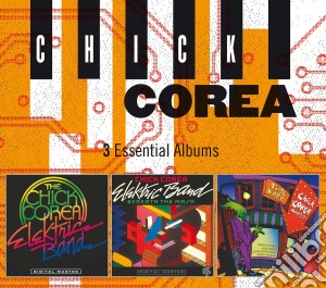 Chick Corea - 3 Essential Albums (3 Cd) cd musicale di Corea Chick
