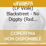 (LP Vinile) Blackstreet - No Diggity (Rsd 2017) vinile
