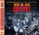 Big Country - Wonderland: The Essential (3 Cd)